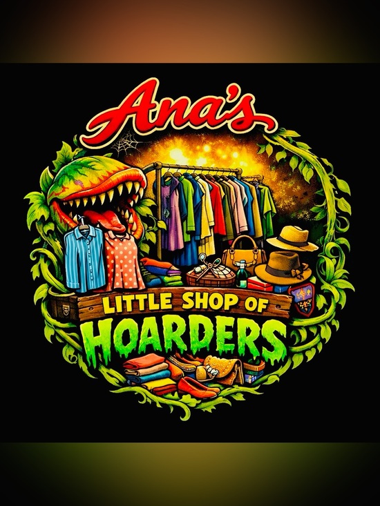 Other - Ana's Little Shop of Hoarders Live Show Flyer